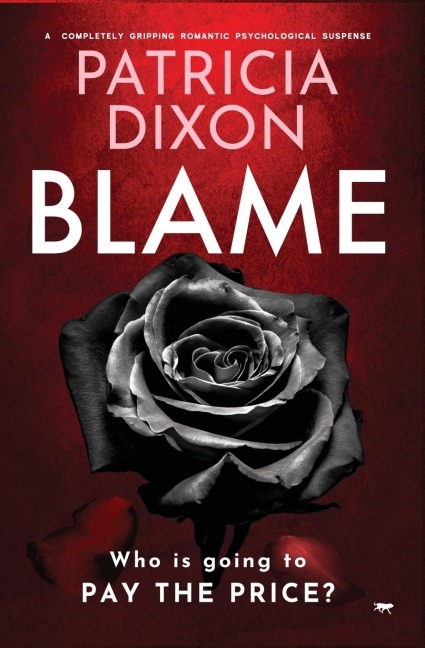 Blame: A Completely Gripping Psychological Suspense
