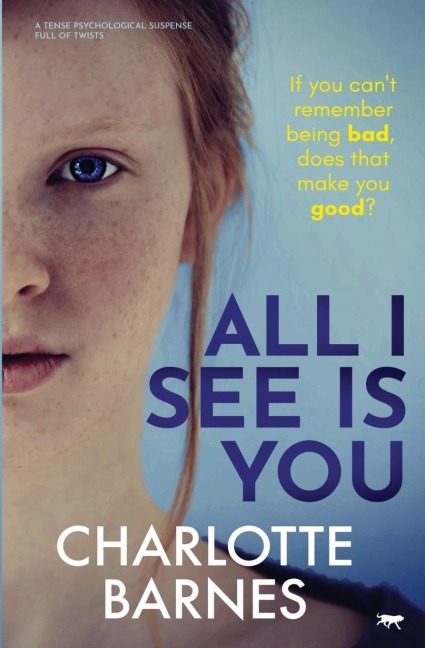 All I See Is You: A Tense Psychological Suspense Full of Twists