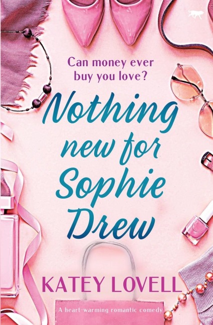 Nothing New for Sophie Drew: A Heart-Warming Romantic Comedy