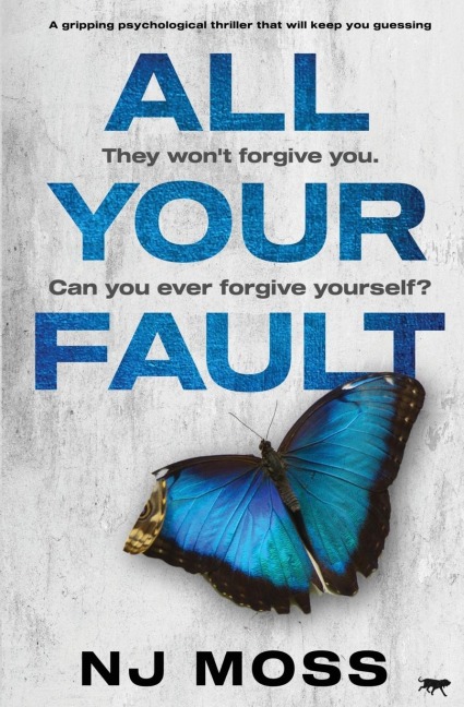 All Your Fault: A Gripping Psychological Thriller that Will Keep You Guessing