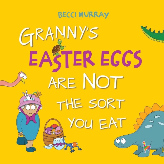 Grannys Easter Eggs Are Not the Sort Your Eat