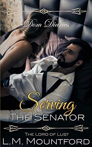 Dom Diaries Serving The Senator