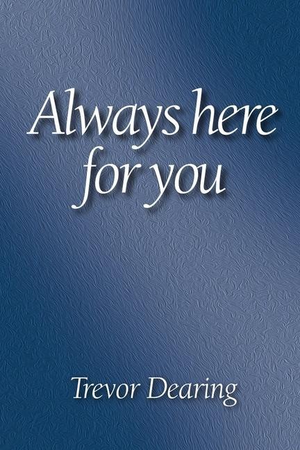 Always Here for You 2nd Edition