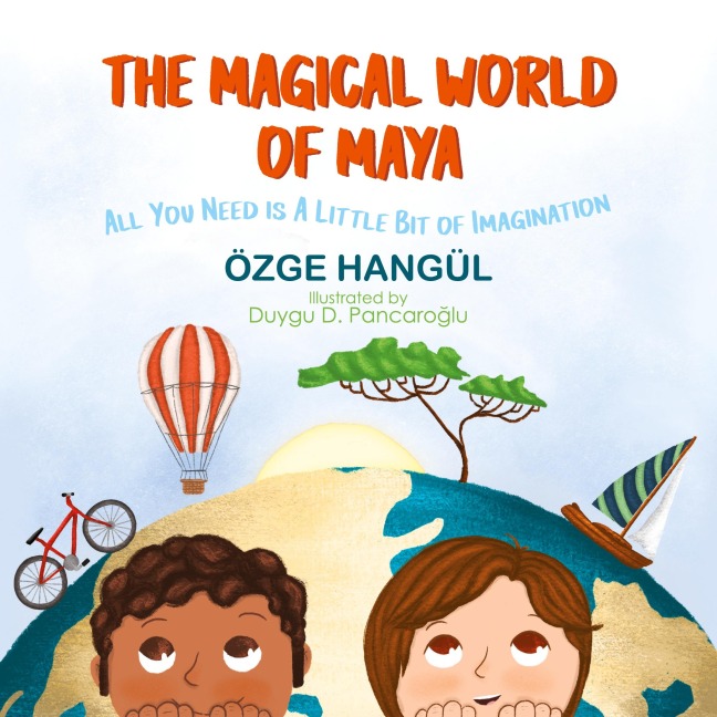 THE MAGICAL WORLD OF MAYA: ALL YOU NEED IS A LITTLE BIT OF IMAGINATION