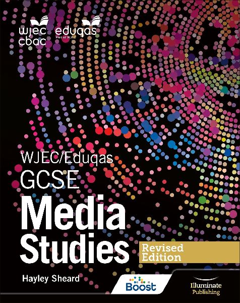 WJEC/Eduqas GCSE Media Studies Student Book - Revised Edition
