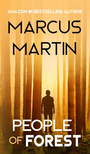 People of Forest: A near-future science fiction adventure