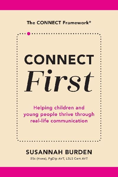 CONNECT First: Helping Children & Young People Thrive Through Real-Life Communication