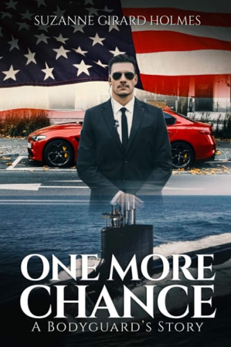 One More Chance A Bodyguard's Story