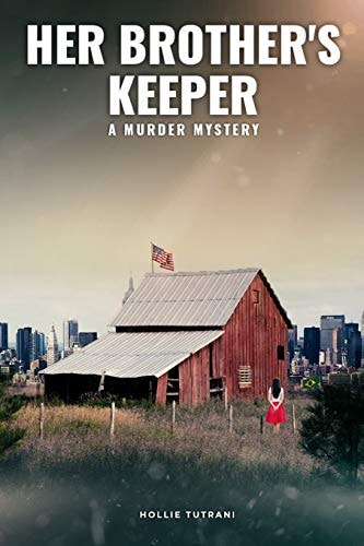 Her Brother's Keeper (A Murder Mystery)