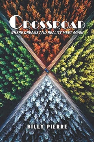 Crossroad Where Dreams and Reality Meet Again