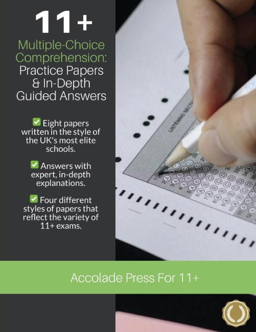 11+ Multiple-Choice Comprehension: Practice Papers and In-Depth Guided Answers: CEM, GL and Independent School 11 Plus English Exams