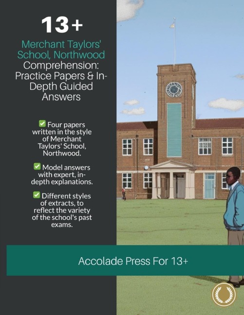 13+ Comprehension: Merchant Taylors School, Northwood (MTS), Practice Papers & In-Depth Guided Answers