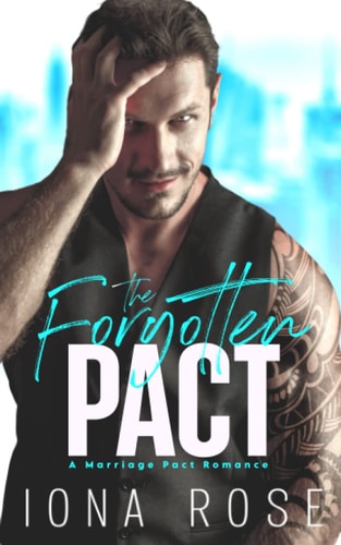 The Forgotten Pact A Marriage Pact Romance