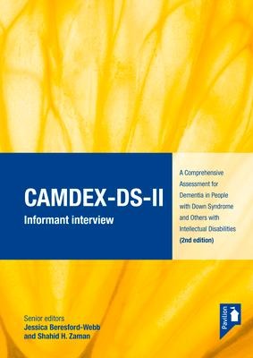 Camdex-Ds-II: A Comprehensive Assessment for Dementia in People with Down Syndrome and Others with Intellectual Disabilities (2nd Edition) - Informant Questionnaire