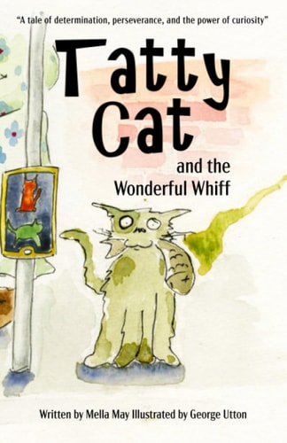 Tatty Cat and the Wonderful Whiff