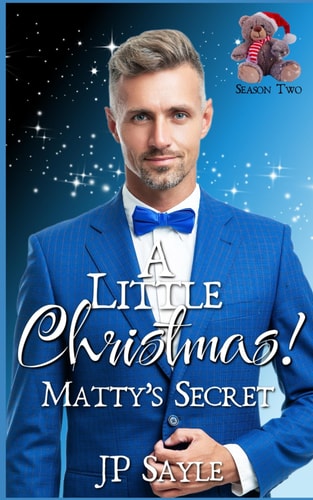 A Little Christmas! Matty's Secret MM Daddy/Little Romance