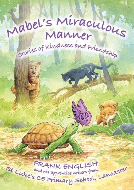 Mabels Miraculous Manner: Stories of Kindness and Friendship