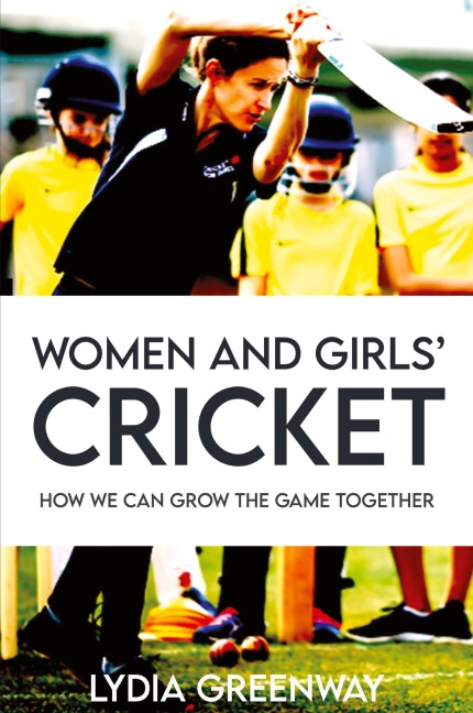 Women and Girls Cricket: How We Can grow The Game Together