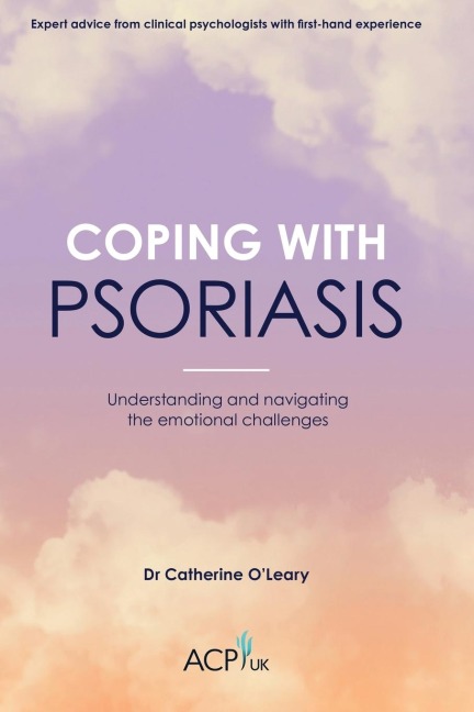 Coping With Psoriasis: Understanding and navigating the emotional challenges