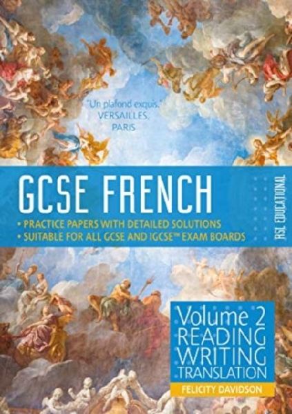 GCSE French by RSL: Volume 2: Reading, Writing, Translation