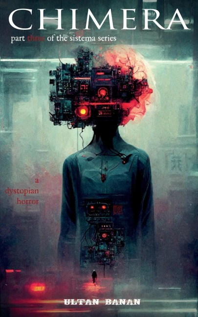 Chimera: A Dystopian Horror