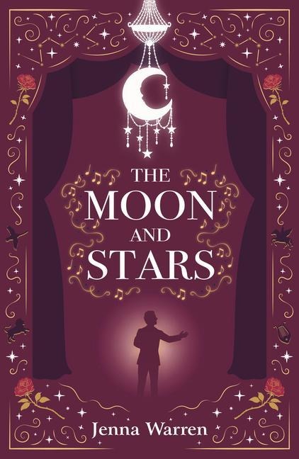 The Moon and Stars: A heart-warming, laugh-out-loud romantic comedy