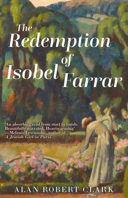 The Redemption of Isobel Farrar: The spell-binding historical novel from the bestselling author of Valhalla
