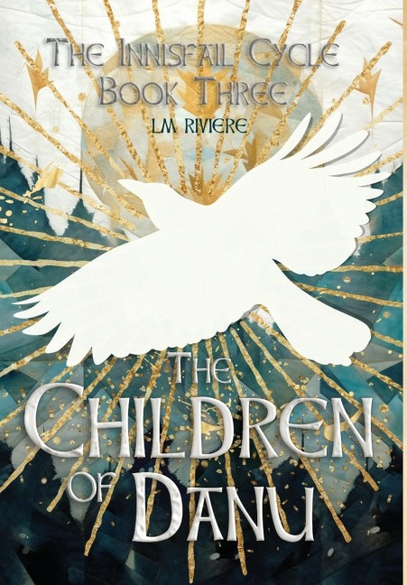 The Children of Danu: Book Three