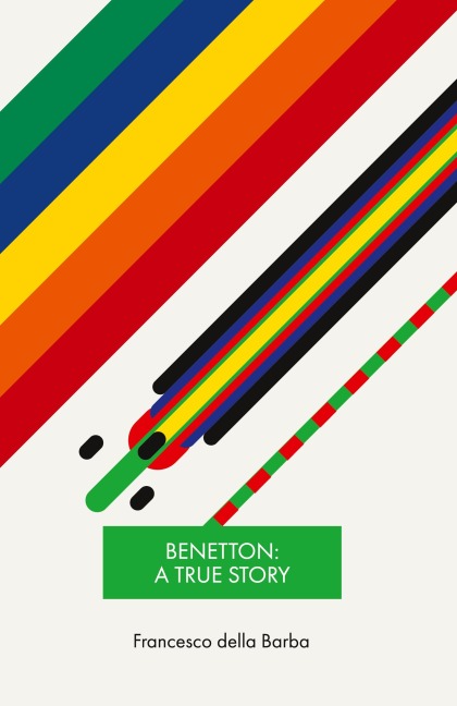 Benetton: A true story