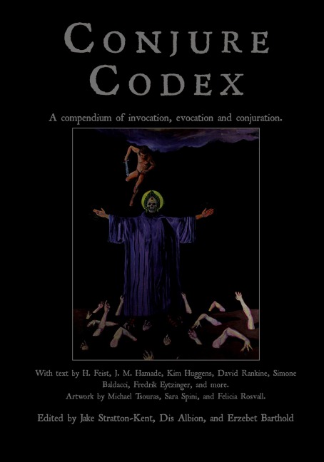 Conjure Codex V: A Compendium of Invocation, Evocation, and Conjuration