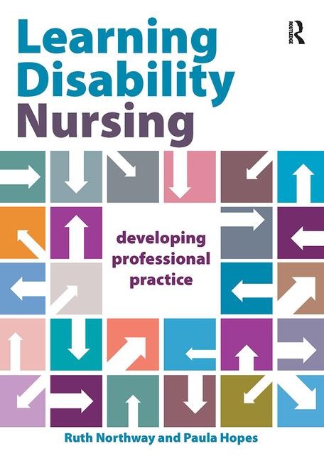 Learning Disability Nursing: Developing Professional Practice