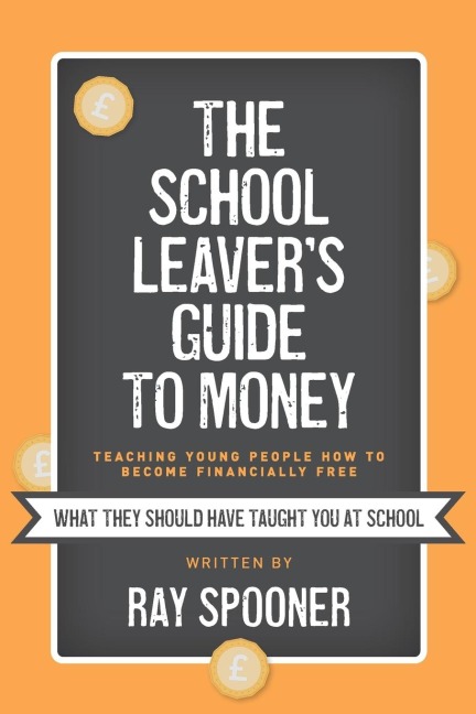 The School Leavers Guide to Money