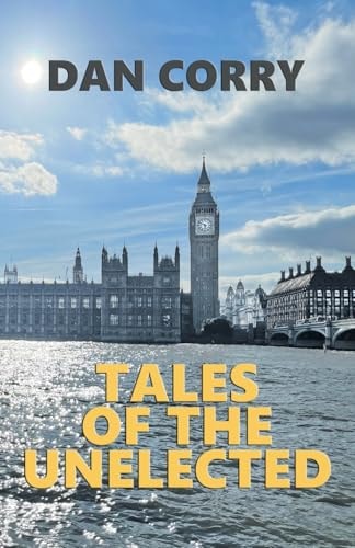 Tales of the Unelected Empty Boxes and Other Short Stories from the World of the Special Adviser