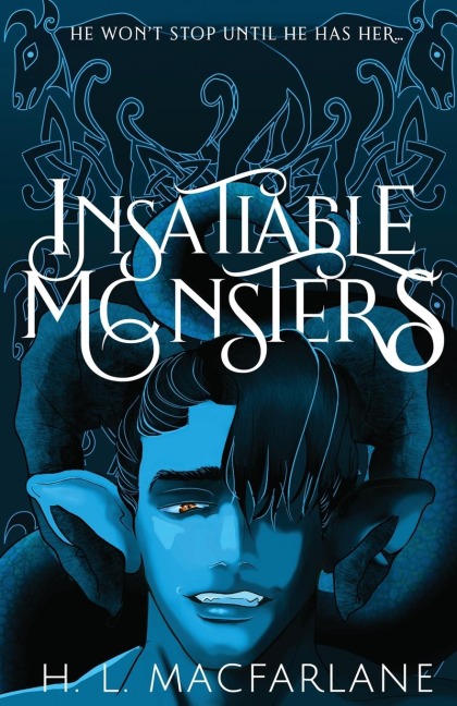 Insatiable Monsters: A Dark Romantic Fantasy