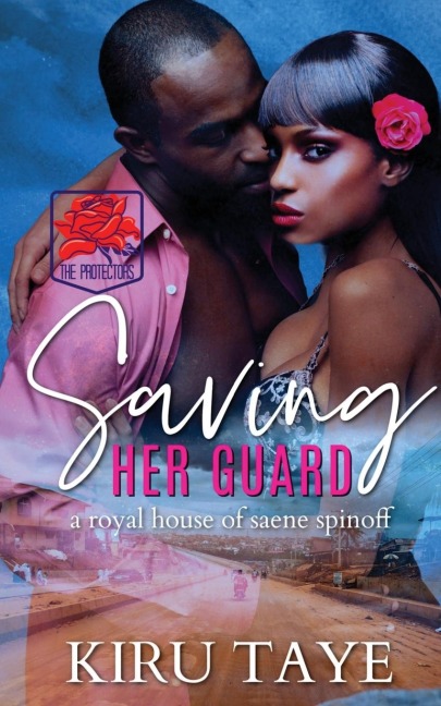 Saving Her Guard: A Royal House of Saene spinoff