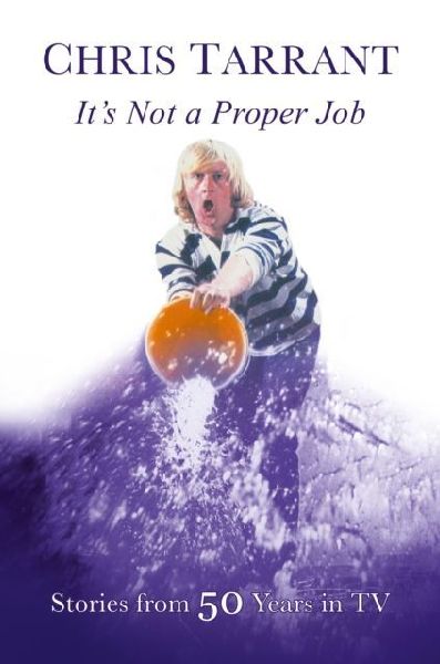 Its Not A Proper Job: Stories From 50 Years in Television