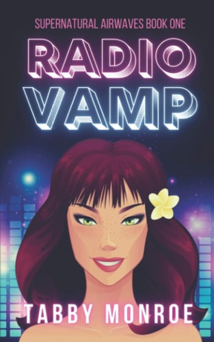 Radio Vamp A Paranormal Rom Com
