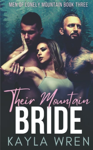 Their Mountain Bride A Mountain Menage Romance