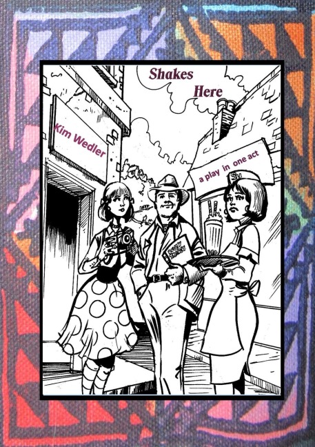 Shakes Here: A Play in One Act