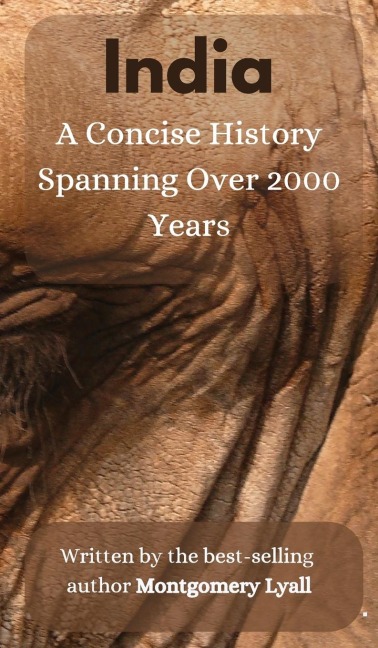 India: A Concise History Spanning Over 2000 years