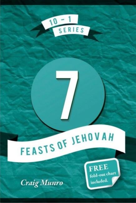 7 Feasts of Jehovah