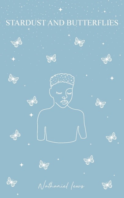 Stardust and Butterflies