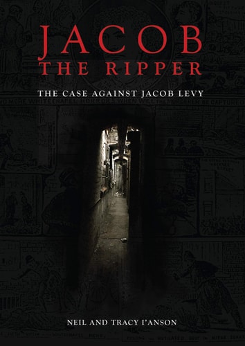 Jacob the Ripper The Case Against Jacob Levy