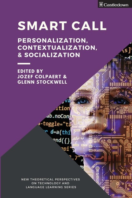 Smart CALL: Personalization, contextualization, & socialization