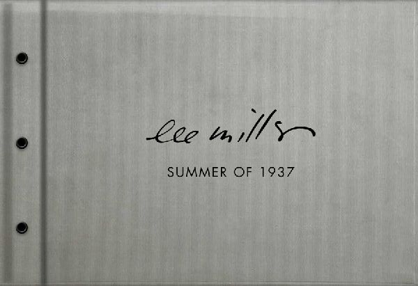 Summer of 1937: Lee Miller, Roland Penrose
