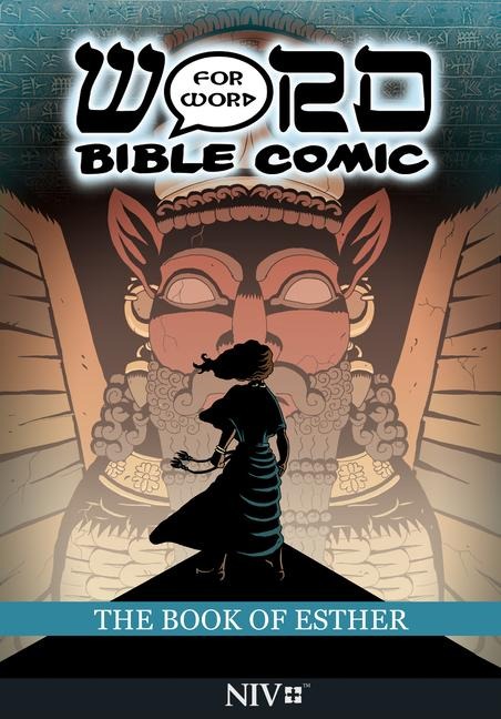 The Book of Esther: Word for Word Bible Comic: NIV Translation
