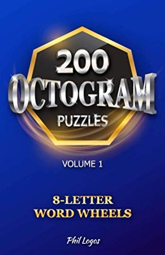 200 Octogram Puzzles 8-Letter Word Wheels - Volume 1