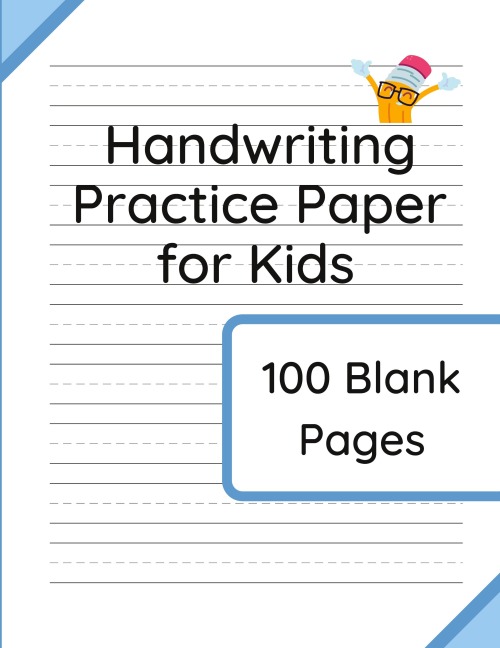 Handwriting Practice Paper for Kids: 100 Blank Pages of Kindergarten Writing Paper with Wide Lines