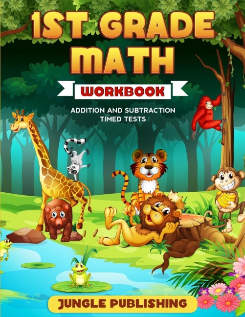 1st Grade Math Workbook: Addition and Subtraction Practice Book | Ages 6-7 | Homeschooling Materials | Digits 0-10 | Grade 1, Number Bonds, Drills, Timed Tests, Money, Measurement and Time, Practice Questions, Activity Book
