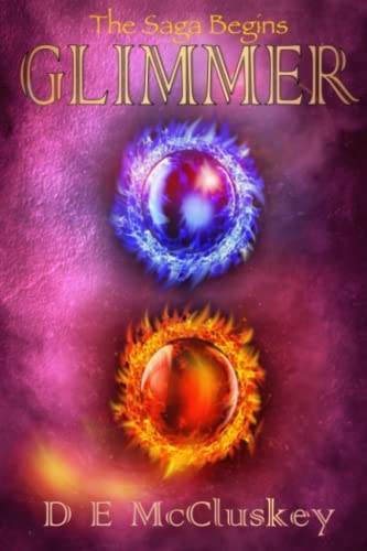 Glimmer A Saga of Magic; of Red, of Blue... and of Course Purple